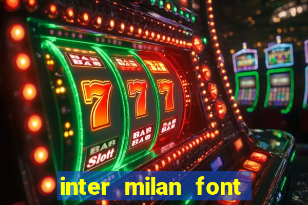 inter milan font free download